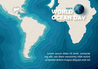 Crop of world map in paper cut and layers style with ocean day wording and example texts on paper pattern background. Poster campaign of world ocean day in vector design. © Atiwat
