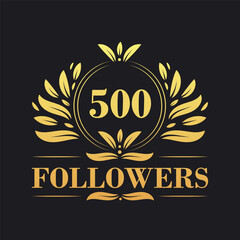 Fototapeta premium 500 Followers celebration design. Luxurious 500 Followers logo for social media followers