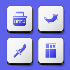 Set Ammunition box, Hunting horn, Hunter knife and Open matchbox and matches icon. White square button. Vector