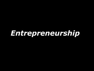 Entrepreneurship