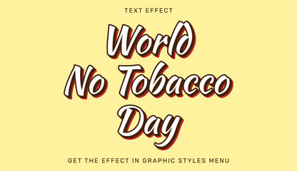 World no tobacco day text effect template