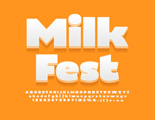 Vector creative Emblem Milk Fest. White Bold 3D Font. Modern Alphabet Letters and Numbers. 