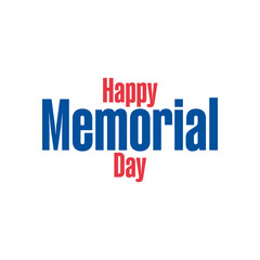 Memorial Day, Happy Memorial Day, Memorial Day Background, Remember and Honor, Veteran's Day, Servicemen Celebration, USA Holiday, American Holiday, Vector Illustration Background