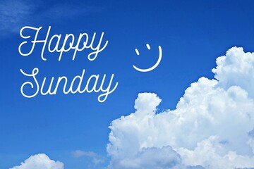 Naklejka na ściany i meble Happy Sunday blue sky with clouds