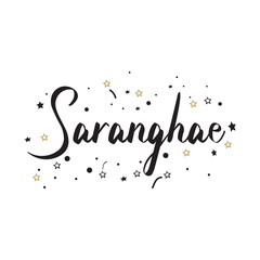 Saranghae. I love you. korean alphabet. Vector illustration