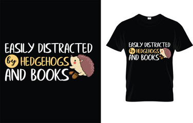Easily Distracted Hedgehogs & Books T-Shirt