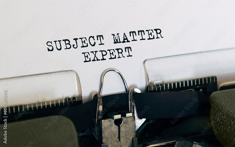 Poster text subject matter expert typed on retro typewriter