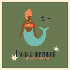 A cute young African mermaid in a head wrap, and necklace, a teenage siren girl, I was a Mermaid in a previous life text