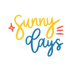 Sunny Days Hand Lettering