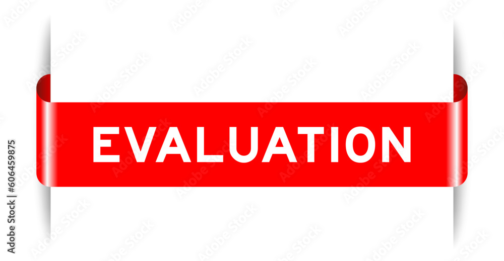 Poster Red color inserted label banner with word evaluation on white background