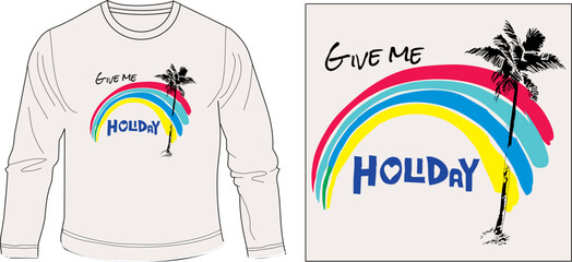 give me holiday t shirt graphic design vector illustration digital file