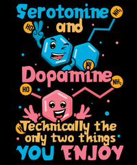 Seratonine And Dopamine Technically The Only Two Things You Enjoy Cartoon Elements
