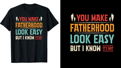 FATHER'S DAY  T-SHIRT DESIGN VECTOR EPS