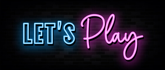 Lets Play Neon Signs Vector Design Template Neon Style