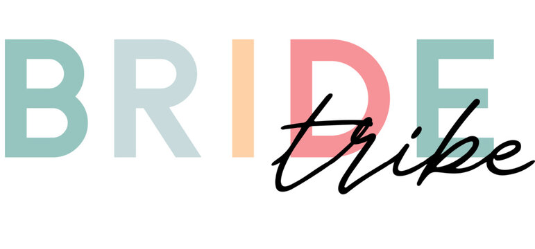 Bride tribe lettering emblem. Modern calligraphy. Hand crafted design elements for your wedding