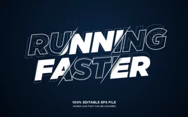 Fotobehang Running Faster editable text style effect   © Fauzan