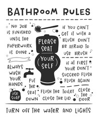 Bathroom Rules Quotes. Toilet usage rules.  It can use for public, private place, corporate office. Wording Design, Lettering Design, Home Decor.