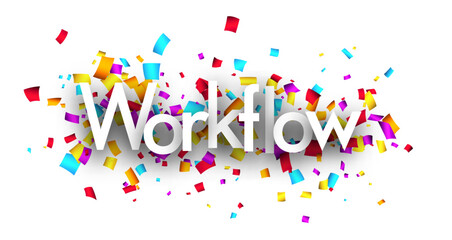 Workflow sign over colorful cut out ribbon confetti background. Design element. Vector illustration.
