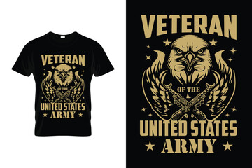 Veteran of the united states army Proud U.S Veteran Gifts | Patriotic U.S Army Veteran | Veteran's day Memorial Day 4th of July T-Shirt