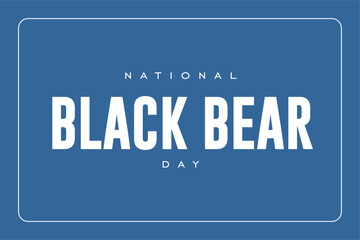 Black Bear day background template Holiday concept