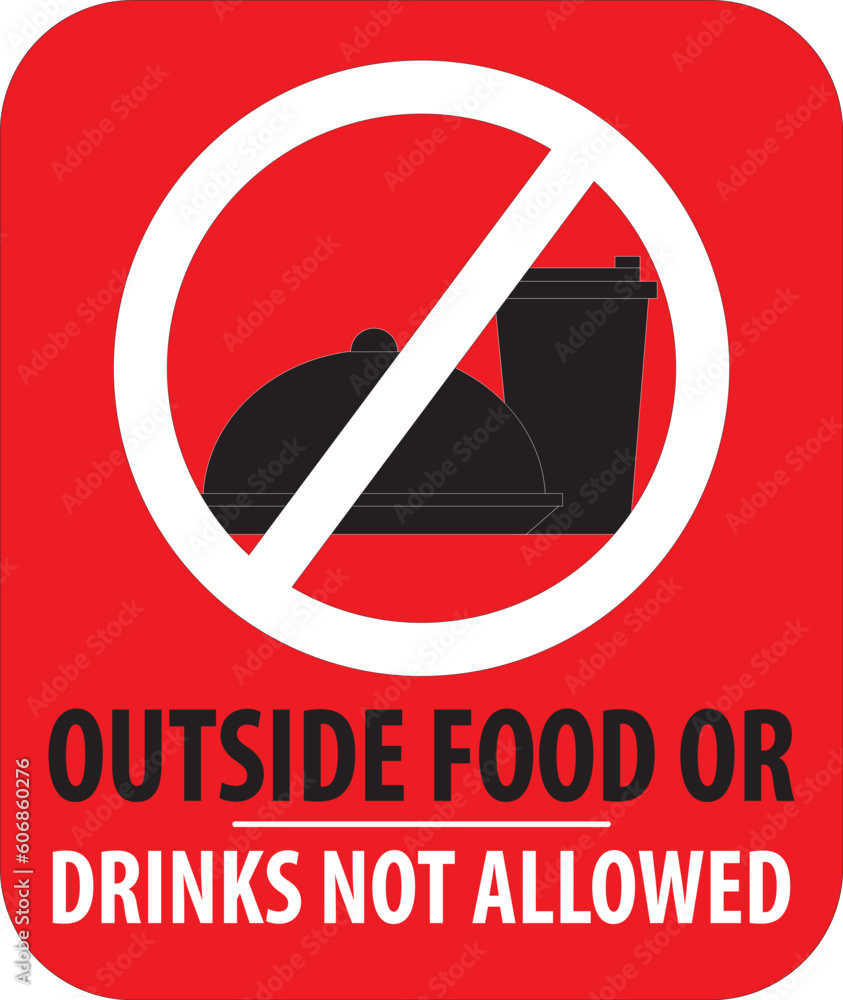 Wall mural outside food or drink not allowed sign vector