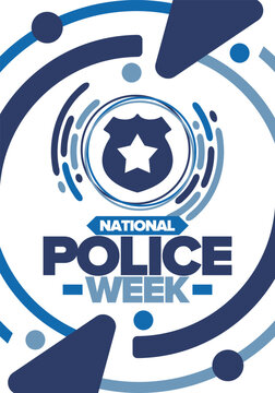 National Police Week. Celebrated annual in May. In honor of the United States police hero. Police badge and star. Officers Memorial Day. American patriotic design. Vector poster, creative illustration