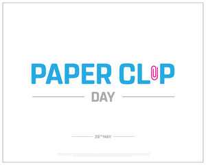 Paper Clip Day, Paper Clip, United States, National Day, 29th May, Concept, Editable, Typographic Design, typography, Vector, Eps, Paper Clip Icon, Corporate Design, Icon