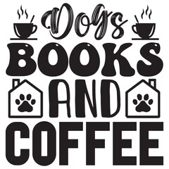 Fototapeta na wymiar Dogs Books And Coffee