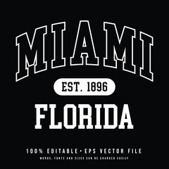 Miami florida outline text effect vector. Editable college t-shirt design printable text effect vector	 - obrazy, fototapety, plakaty