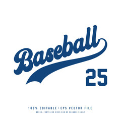 Baseball 25 text effect vector. Editable college t-shirt design printable text effect vector.