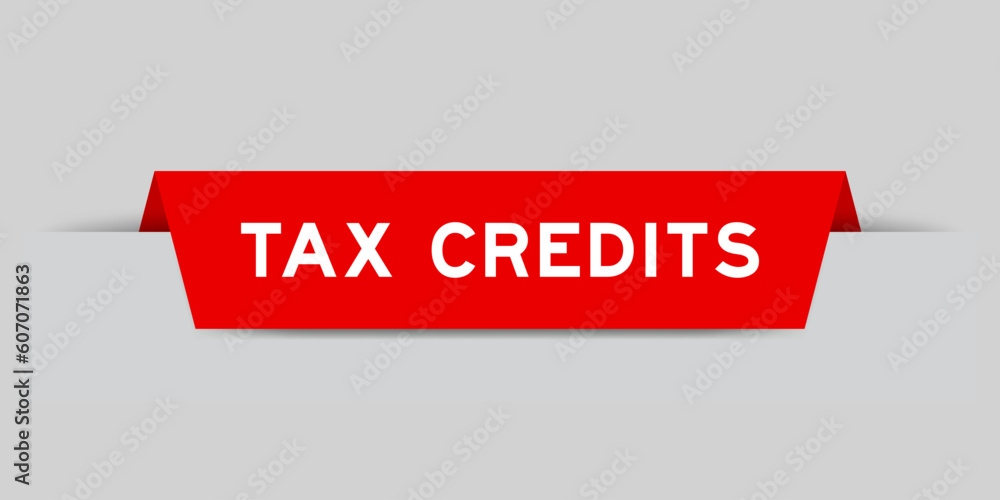 Canvas Prints Red color inserted label with word tax credits on gray background