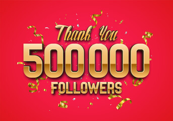 500000 followers. Poster for social network and followers. Vector template for your design.