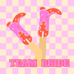 Card Invitation to a Bachelorette Party in the Style of the Wild West Retro Team of the Bride Female Legs in Cowboy Boots