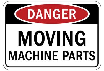 Moving machinery warning sign and label moving machine parts