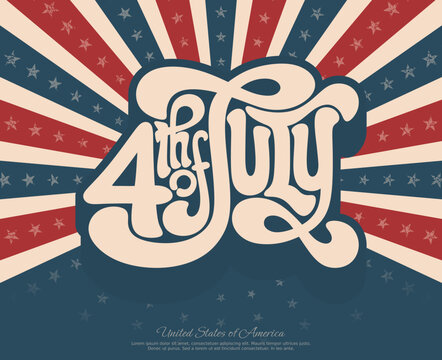 4th of July with groovy hippie typography design on red and blue retro style sunburst background, vector template for banner, flyer, greeting card, poster.
