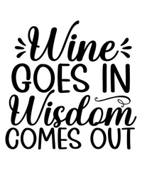 Wine Svg Bundle, Wine Svg, Alcohol Svg Bundle, Wine Glass Svg, Funny Wine Sayings Svg, Wine Quote Svg, Wine Cut Files, Files For Cricut,Wine Svg Bundle