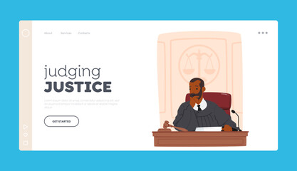 Judging Justice Landing Page Template. Thinking Judge Male Character Sitting At Desk, Contemplating In A Court Setting