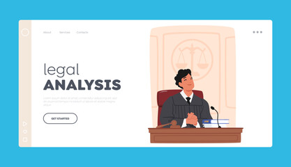 Legal Analysis Landing Page Template. Male Judge Authority Figure Presiding Over Legal Proceedings, Making Decisions