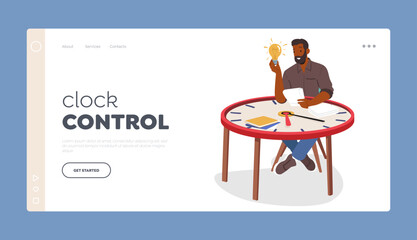Clock Control Landing Page Template. Man Seated At Clock Table, Holding Glowing Light Bulb And Paper, Productivity