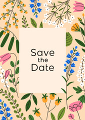 Save the Date, floral card. Flower framed background design, template for wedding ceremony invitation, marriage party. Summer wildflowers, gentle blossomed blooms branches. Flat vector illustration