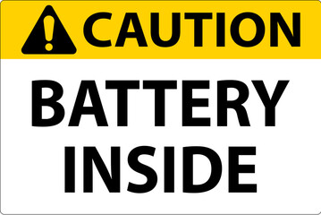 Caution Sign Battery Inside On White Background