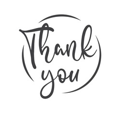 Thank you handwritten inscription. Calligraphy thanking message in circle.