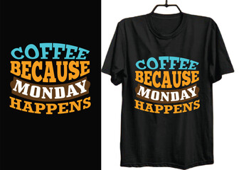 Coffee T Shirt Design