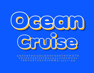 Vector blue sign Ocean Cruise with 3D creative Font. Bright set of Alphabet Letters, Numbers and Symbols