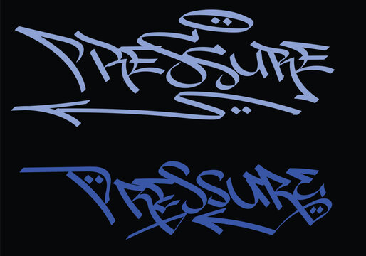 graffiti tag word of PRESSURE