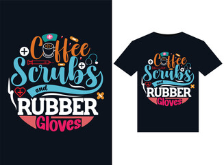 Coffee Scrubs and Rubber Gloves illustrations for print-ready T-Shirts design