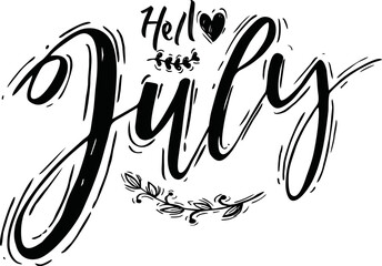 Hello July. Hand drawn design, calligraphy