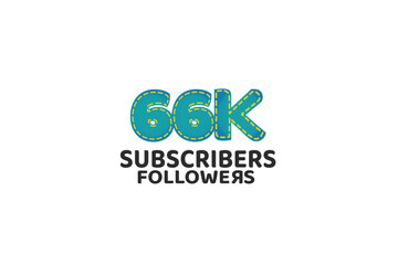 66K, 66.000 Subscribers Followers for internet, social media use - vector