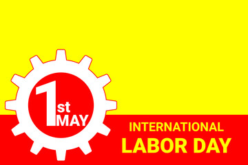 Labor Day template. Poster, banner, brochure or flyer design with stylish text 1st May. Happy Labor Day.