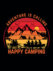Adventure is calling happy camping, camping t shirt design (camping t-shirt, vintage t-shirt design, vector design)

